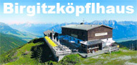 Hütte - Herberge, Birgitzköpflhaus Axamer Lizum