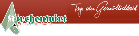 Kirchenwirt: Hotel und Restaurant in Kirchberg